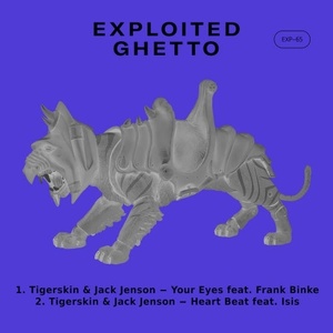 Tigerskin, Jack Jenson - Your Eyes [EXP65]