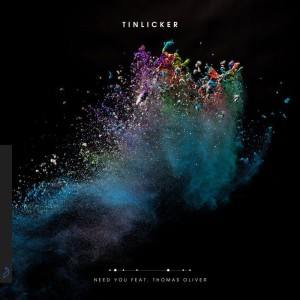 Tinlicker & Thomas Oliver - Need You [ANJ573D]