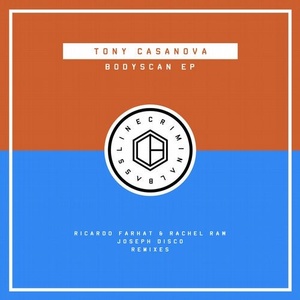 Tony Casanova - Bodyscan EP [CB007]