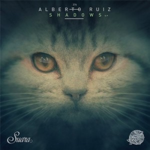Alberto Ruiz - Shadows EP [SUARA376]