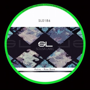 Astre - Raw Bass [SL0186]