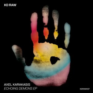 Axel Karakasis - Echoing Demons EP [KDRAW037]
