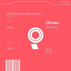 Chihaka - Nyarara [PSI1923]