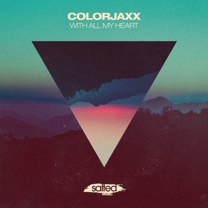 ColorJaxx - With All My Heart [SLT166]