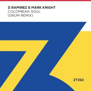 D.Ramirez, Mark Knight - Colombian Soul (Grum Remix) [ZT15001Z]
