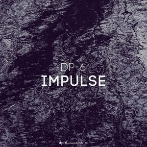 DP-6 - Impulse [DR170]