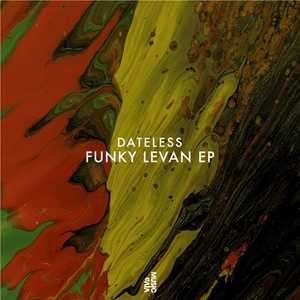 Dateless - Funky Levan EP [VIVA163]