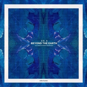 Dr. B (AR) - Beyond the Earth [SFR379]