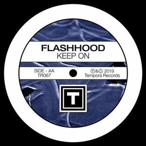 Flashhood - Keep On [TR067]