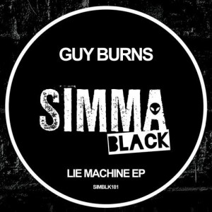 Guy Burns - Lie Machine EP [SIMBLK181]