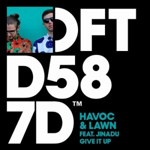 Havoc & Lawn - Give It Up [DFTD587D2]