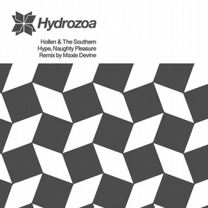 Hollen, The Southern - Hype, Naughty Pleasure [HDRZ047]
