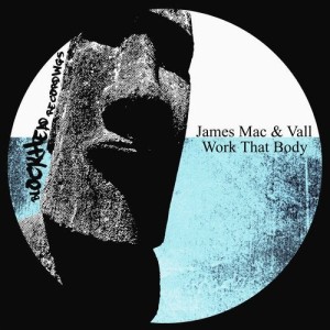 James Mac, VALL - Work That Body [BHD207]