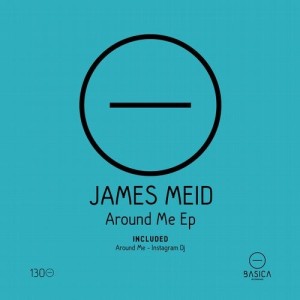 James Meid - Around Me Ep [BSC130]