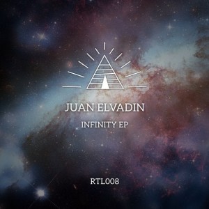Juan Elvadin - Infinity EP [RTL008]
