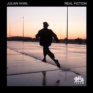 Julian Hival - Real Fiction EP [TRAUMV234]