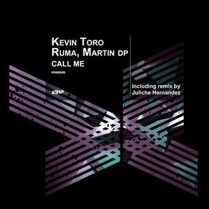 Kevin Toro, Rumamusic - Call Me [KNM0080]