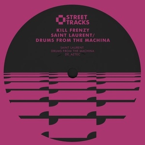 Kill Frenzy - Saint Laurent / Drums From The Machina [WO065]