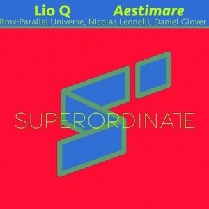 Lio Q - Aestimare [SUPER202]