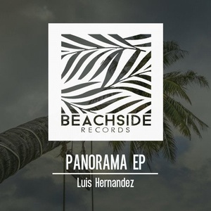 Luis Hernandez - Panorama EP [BS150]