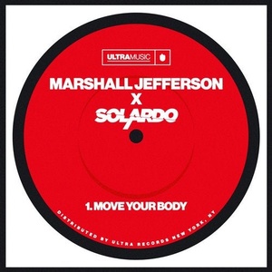 Marshall Jefferson, Solardo - Move Your Body - Extended Mix [UL00963]
