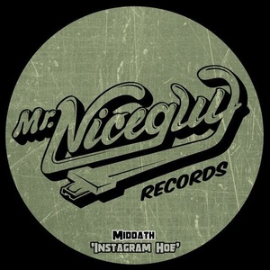 Middath - Instagram Hoe / Just A Vibe EP [MNG76]