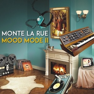 Monte La Rue - Mood Mode 2 [4056813139310]