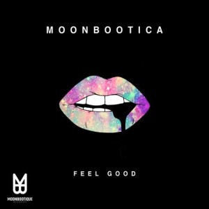 Moonbootica - Feel Good [MOON108]