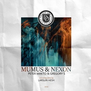 Peter Makto, Gregory S - Mumus & Nexon [DD181]