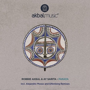 Robbie Akbal, Ay Sarita - Fanaya, Pt. 3 [AKBAL174]