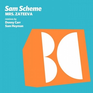 Sam Scheme - Mrs. Zateeva [BALKAN0585]