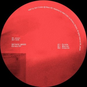 Setaoc Mass - Exrela EP [SK11008]