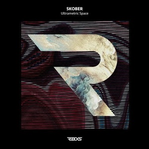 Skober - Ultrametric Space [REBOKS003]