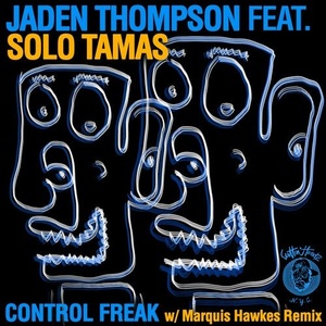 Solo Tamas, Jaden Thompson - Control Freak [CH025]