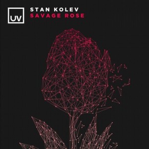 Stan Kolev - Savage Rose [FSOEUV086]