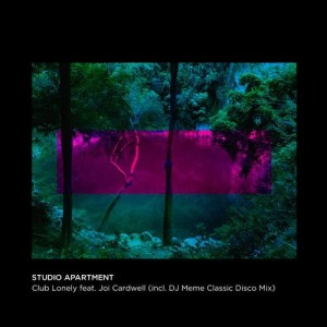 Studio Apar, Joi Cardwell - Club Lonely [NEYL0002]