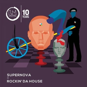 Supernova - Rockin' Da House [LPS259]