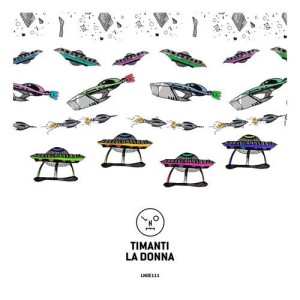 TIMANTI - La Donna [LNOE111]