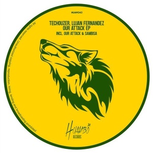 Techouzer, Lujan Fernandez - Our Attack EP [HUAM343]