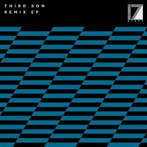 Third Son - Remix EP [17STEPS023RD]
