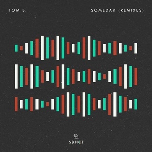 Tom B. - Someday - Remixes [ARSBJKT107]