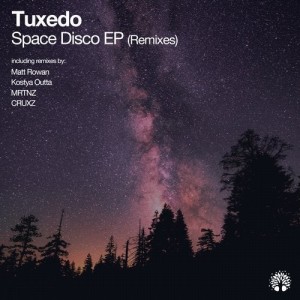 Tuxedo - Space Disco (Remixes) [ETREE345]
