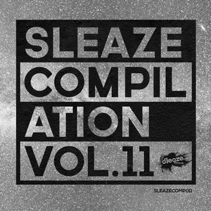 VA - Sleaze Compilation Vol. 11 [SLEAZECOMP011]