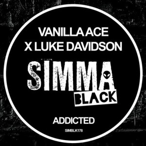 Vanilla Ace, Luke Davidson - Addicted [SIMBLK178]