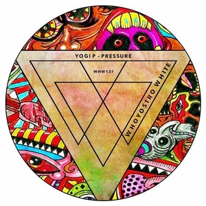 Yogi P - Pressure [WHW131]