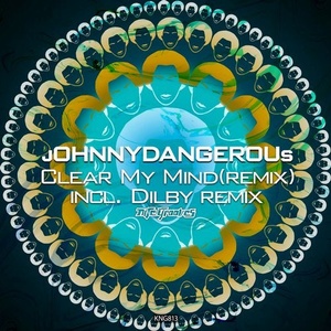 jOHNNYDANGEROUs - Clear My Mind (Remix) [KNG813]