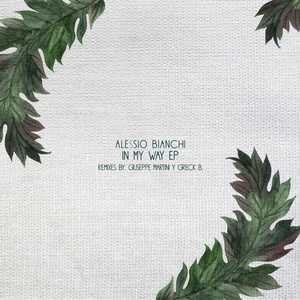 Alessio Bianchi - In My Way [HBT263]