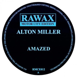 Alton Miller - Amazed EP [RMCE012]
