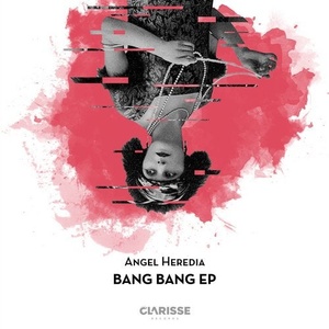 Angel Heredia - Bang Bang EP [4056813124590]