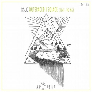 BSLC - Outspaced I Solace [AMIT014]